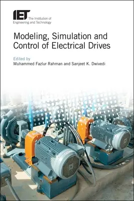 Modélisation, simulation et contrôle des entraînements électriques - Modeling, Simulation and Control of Electrical Drives