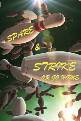 La vie de l'homme et de la femme - Spare and Strike or Go Home
