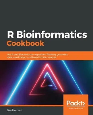 R Bioinformatics Cookbook (Livre de cuisine de bioinformatique) - R Bioinformatics Cookbook