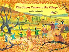 Le cirque arrive au village - The Circus Comes to the Village