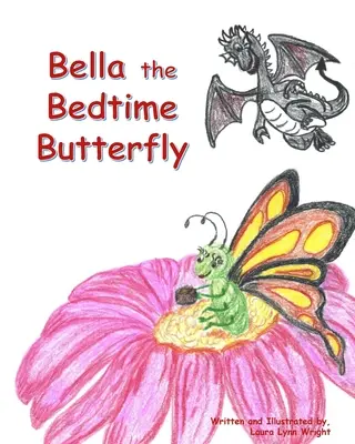 Bella, le papillon du soir - Bella the Bedtime Butterfly