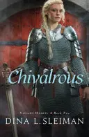 Chevaleresque - Chivalrous