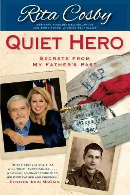 Quiet Hero : Secrets du passé de mon père - Quiet Hero: Secrets from My Father's Past