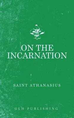 Sur l'Incarnation - On The Incarnation