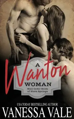 Une femme impudique - A Wanton Woman