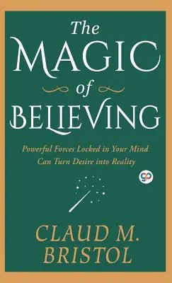 La magie de la croyance - The Magic of Believing