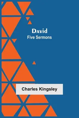 David : cinq sermons - David: Five Sermons