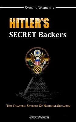 Les soutiens secrets d'Hitler - Hitler's Secret Backers