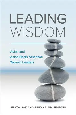 La sagesse en tête - Leading Wisdom