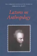 Conférences sur l'anthropologie - Lectures on Anthropology