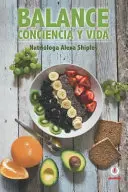 L'équilibre : Conciencia Y Vida - Balance: Conciencia Y Vida