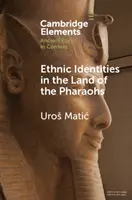 Identités ethniques au pays des pharaons - Ethnic Identities in the Land of the Pharaohs