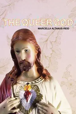 Le Dieu Queer - The Queer God