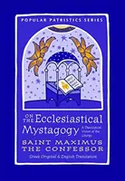 Sur la Mystagogie ecclésiastique : Une vision théologique de la liturgie - On the Ecclesiastical Mystagogy: A Theological Vision of the Liturgy