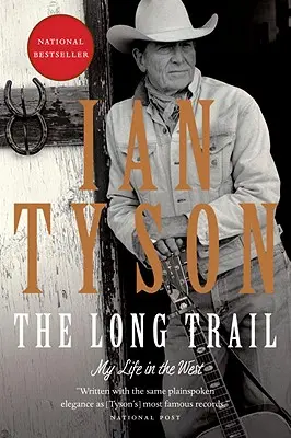 La longue piste : Ma vie dans l'Ouest - The Long Trail: My Life in the West