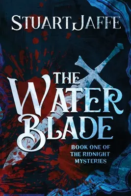 La lame d'eau - The Water Blade