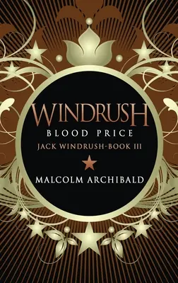 Windrush - Le prix du sang : Édition reliée en gros caractères - Windrush - Blood Price: Large Print Hardcover Edition