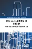 L'apprentissage numérique en mouvement : De la culture du livre à l'ère numérique - Digital Learning in Motion: From Book Culture to the Digital Age