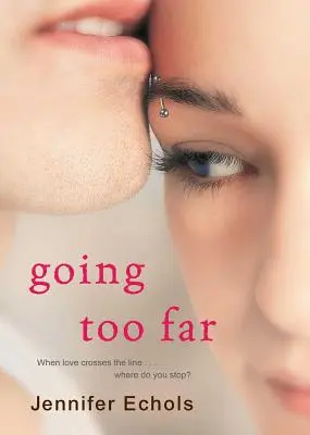 Aller trop loin - Going Too Far