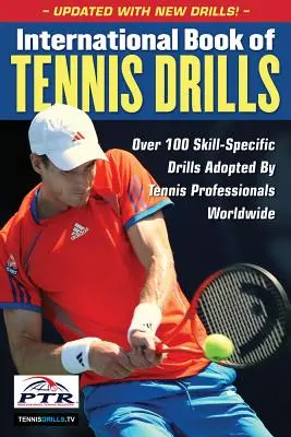 Livre international d'exercices de tennis - International Book of Tennis Drills