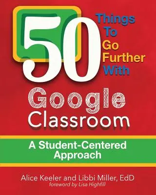 50 choses pour aller plus loin avec Google Classroom - 50 Things To Go Further With Google Classroom