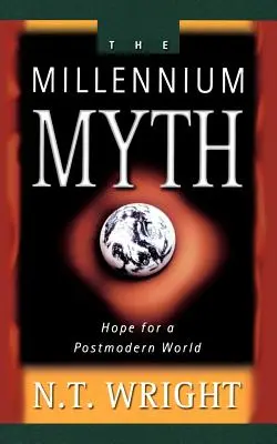 Le mythe du millénaire - Millennium Myth