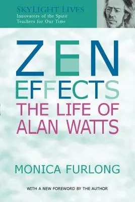 Effets du zen : La vie d'Alan Watts - Zen Effects: The Life of Alan Watts