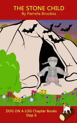 The Stone Child Chapter Book : (Step 6) Sound Out Books (systematic decodable) Help Developing Readers, including Those with Dyslexia, Learn to Read - The Stone Child Chapter Book: (Step 6) Sound Out Books (systematic decodable) Help Developing Readers, including Those with Dyslexia, Learn to Read