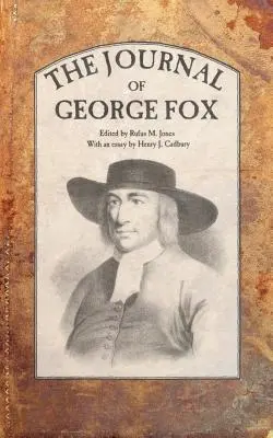 Le journal de George Fox - The Journal of George Fox