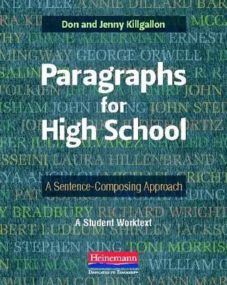 Paragraphes pour l'école secondaire : Une approche de la composition de phrases - Paragraphs for High School: A Sentence-Composing Approach