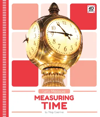 Mesurer le temps - Measuring Time