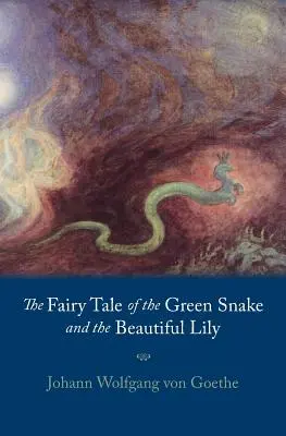 Conte de fées du serpent vert et du beau lys - Fairy Tale of the Green Snake and the Beautiful Lily