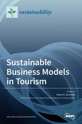 Modèles d'entreprise durables dans le tourisme - Sustainable Business Models in Tourism