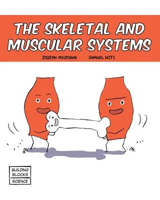 Systèmes squelettique et musculaire - Skeletal and Muscular Systems