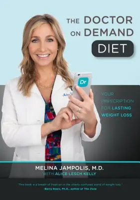 Le régime du médecin à la demande - The Doctor on Demand Diet