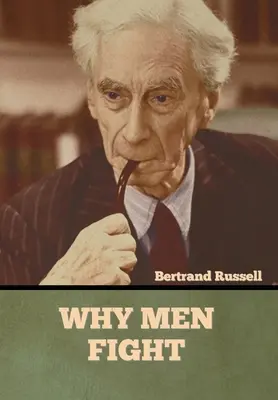 Pourquoi les hommes se battent - Why Men Fight