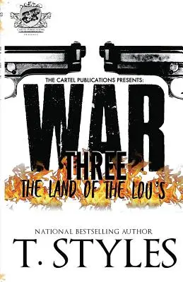 War 3 : The Land Of The Lou's (The Cartel Publications Presents) - War 3: The Land Of The Lou's (The Cartel Publications Presents)