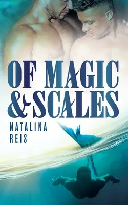 De magie et d'écailles - Of Magic and Scales