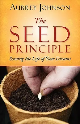 Le principe de la graine - The Seed Principle