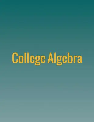 Collège d'algèbre - College Algebra