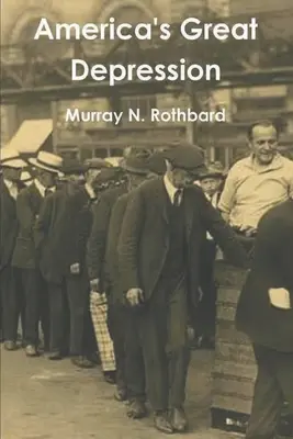 La grande dépression américaine - America's Great Depression