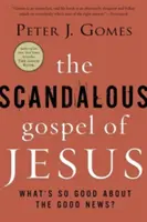 L'Évangile scandaleux de Jésus - The Scandalous Gospel of Jesus
