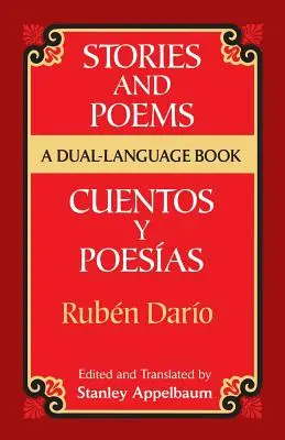 Histoires et poèmes/Cuentos Y Poesas : Un livre en deux langues = Histoires et poèmes - Stories and Poems/Cuentos Y Poesas: A Dual-Language Book = Stories and Poems