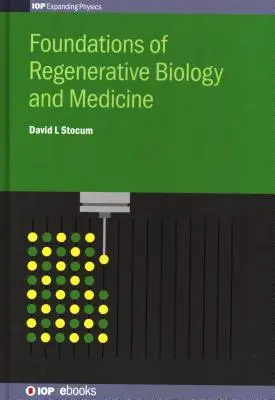 Fondements de la biologie et de la médecine régénératives - Foundations of Regenerative Biology and Medicine