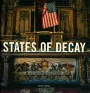 Les états de décomposition - States of Decay