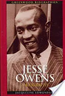 Jesse Owens : Biographie - Jesse Owens: A Biography
