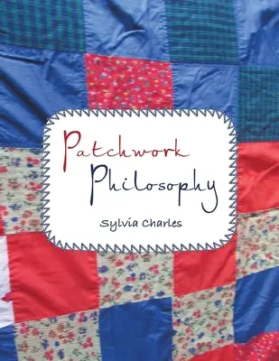 Philosophie en patchwork - Patchwork Philosophy