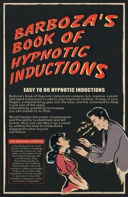 Le livre de Barboza sur les inductions hypnotiques - Barboza's Book of Hypnotic Inductions