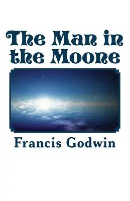 L'homme de la lune - The Man in the Moone
