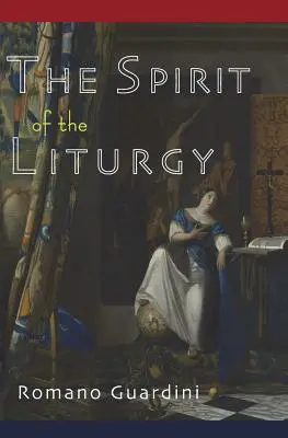 L'esprit de la liturgie - The Spirit of the Liturgy